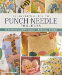 Beginner's Guide To Punch Needle Projects