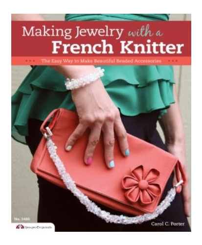 Making Jewelry with a French Knitter Book