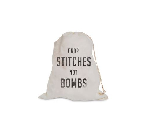 Drop Stitches Not Bombs Muslin Cotton Bag