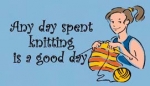 Magnet "Any Day Spent Knitting is a Good Day"