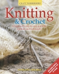 Knitting & Crochet: A beginner's step-by-step