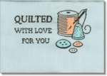 Quilted with Love for You